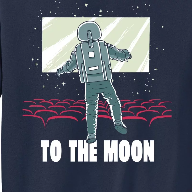 To The Moon Astronaut Movie Theatre Sweatshirt