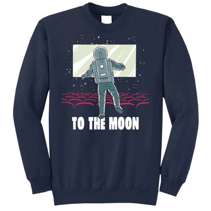 To The Moon Astronaut Movie Theatre Sweatshirt