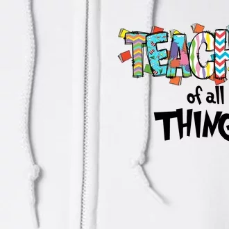 Teacher Of All Things Read Across America Reading Day Teacher Life Full Zip Hoodie