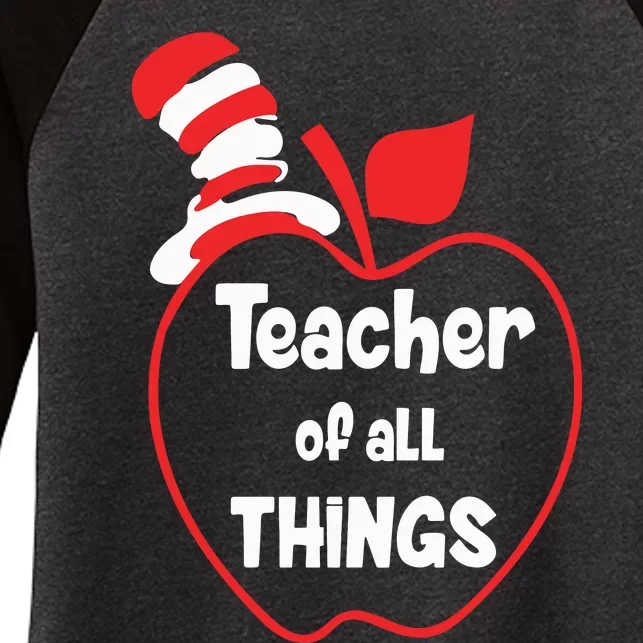 Teacher Of All Things Hat Teacher Life Reading Day Lover Read Across America Women's Tri-Blend 3/4-Sleeve Raglan Shirt