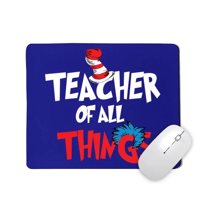 Teacher Of All Things Mousepad