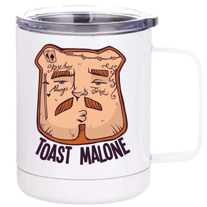 Toast Malone Front & Back 12oz Stainless Steel Tumbler Cup