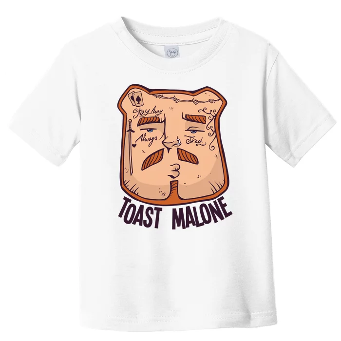 Toast Malone Toddler T-Shirt