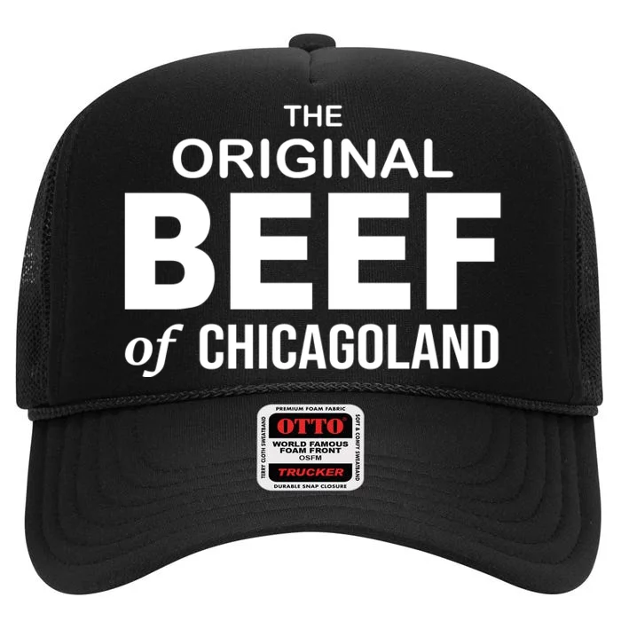 The Original Beef Of Chicago Land High Crown Mesh Trucker Hat