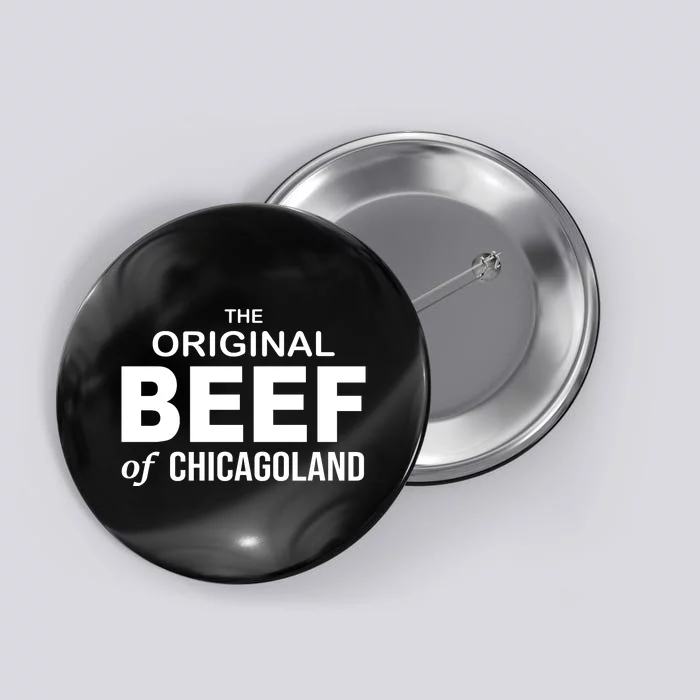 The Original Beef Of Chicago Land Button