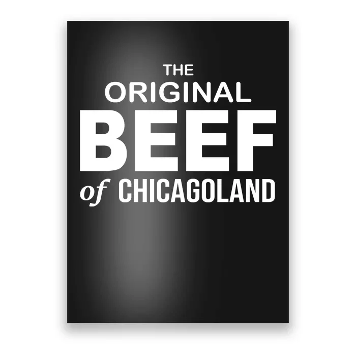 The Original Beef Of Chicago Land Poster