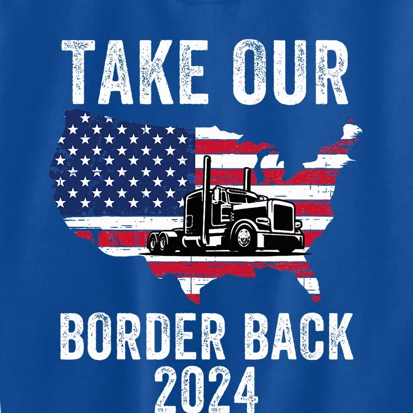 Take Our Border Back I Stand With Texas Truck Convoy 2024 Kids Sweatshirt