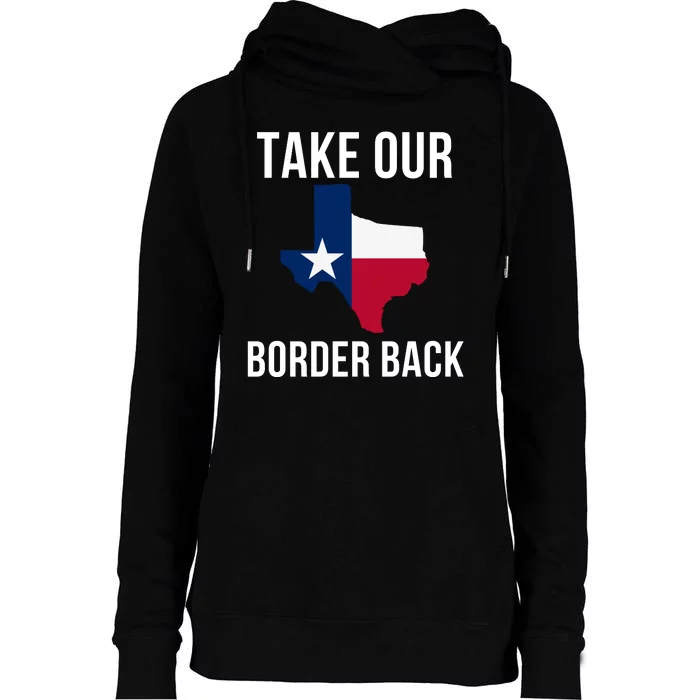 Take Our Border Back I Support Texas 2024 I Stand With Texas Truck Convoy 2024 Womens Funnel Neck Pullover Hood