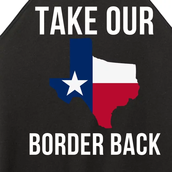 Take Our Border Back I Support Texas 2024 I Stand With Texas Truck Convoy 2024 Women’s Perfect Tri Rocker Tank