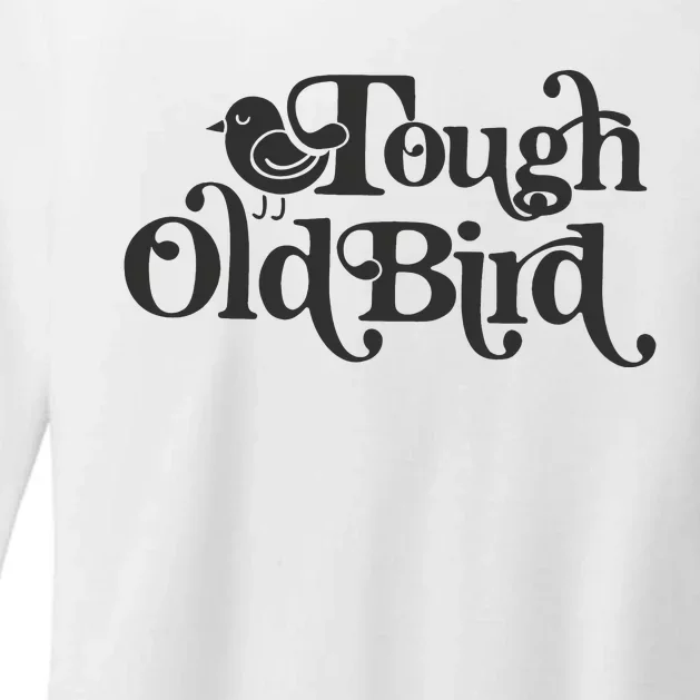 Tough Old Bird Grandma Womens CVC Long Sleeve Shirt