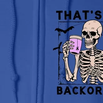 That’S On Backorder Skeleton Drink Halloween Bat Fly Full Zip Hoodie