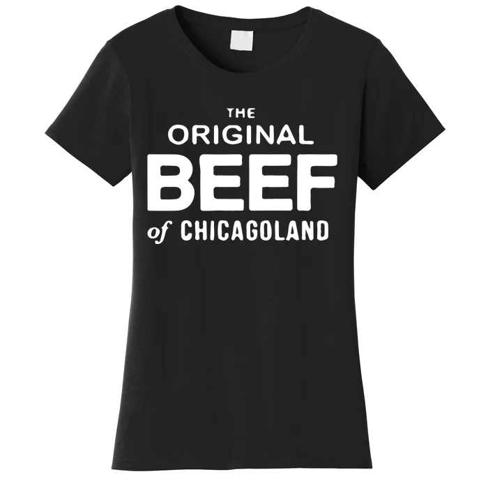 The Original Beef Of Chicagolan Women's T-Shirt