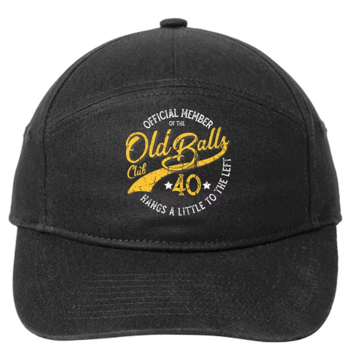 The Old Balls Club 40th Over The Hill Birthday 7-Panel Snapback Hat