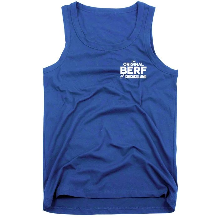 The Original Berf Of Chicagoland Funny Printing Mistake Tank Top