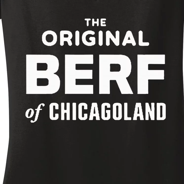 The Original Berf Of Chicagoland Women's V-Neck T-Shirt