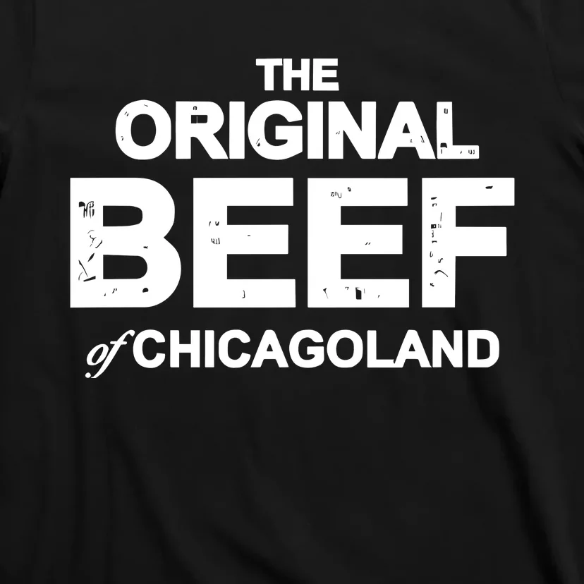 The Original Beef Of Chicagoland T-Shirt