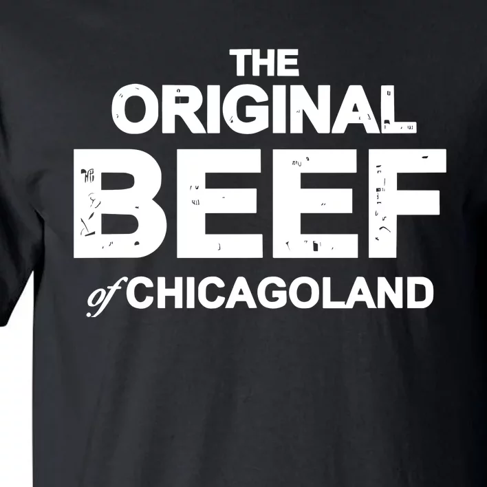 The Original Beef Of Chicagoland Tall T-Shirt