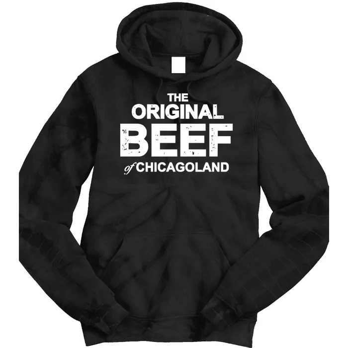 The Original Beef Of Chicagoland Tie Dye Hoodie