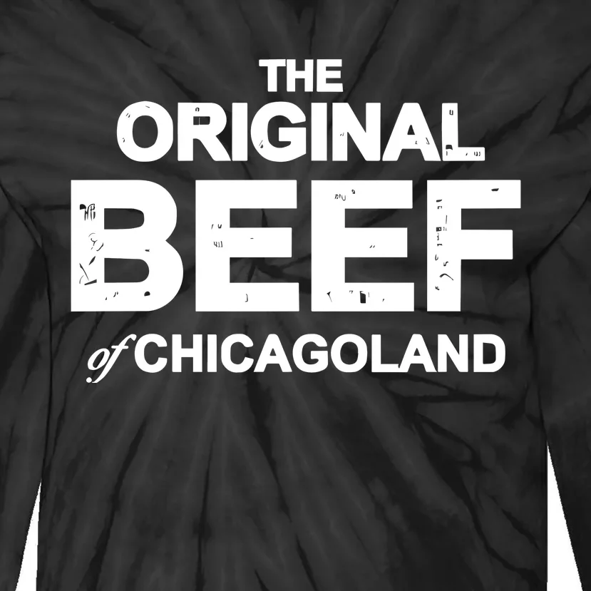 The Original Beef Of Chicagoland Tie-Dye Long Sleeve Shirt