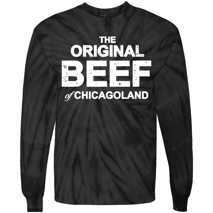 The Original Beef Of Chicagoland Tie-Dye Long Sleeve Shirt