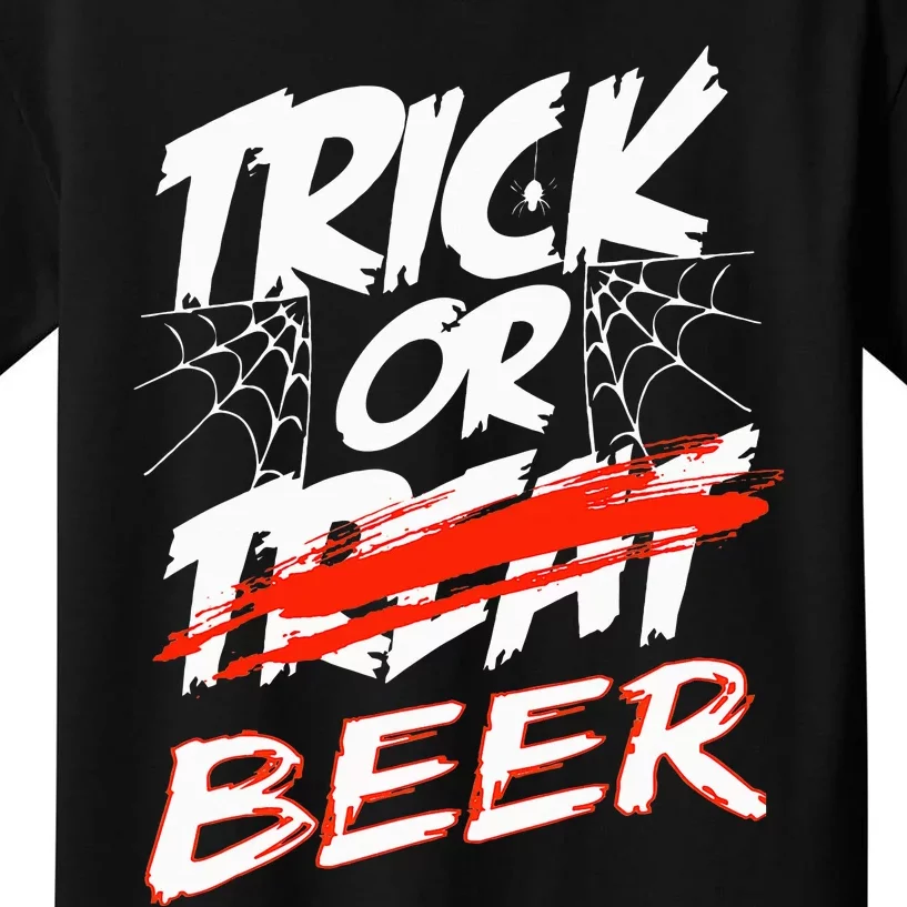 Trick Or Beer Trick Or Treating Halloween Beer Drinkers Kids T-Shirt