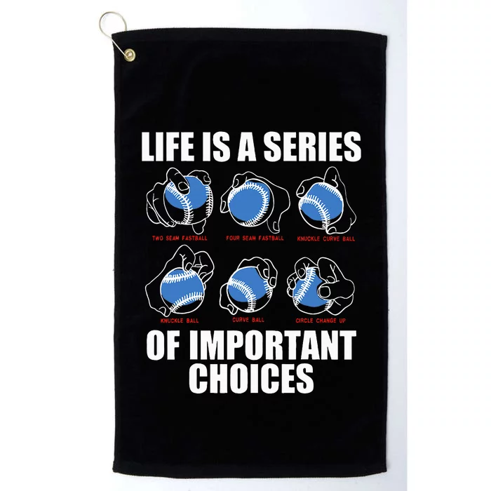 Types of Baseball Pitches Life Choices Pitcher Player Gift Platinum Collection Golf Towel