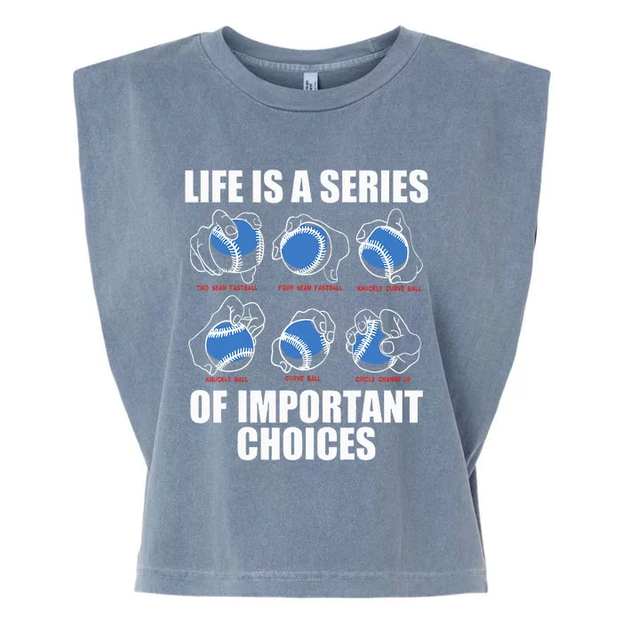 Types of Baseball Pitches Life Choices Pitcher Player Gift Garment-Dyed Women's Muscle Tee