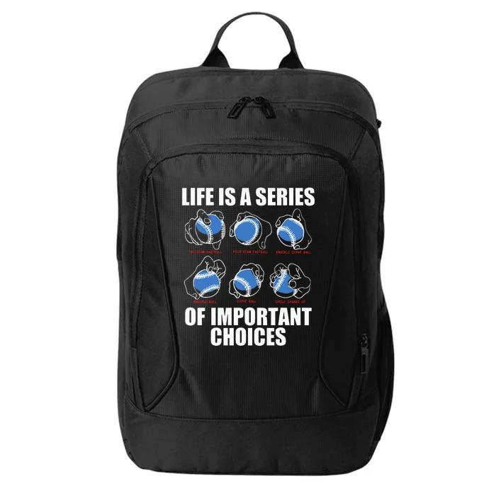 Types of Baseball Pitches Life Choices Pitcher Player Gift City Backpack