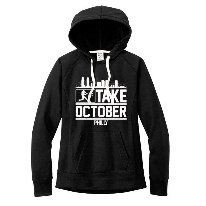 Take October Baseball Fan Philadelphia Skyline Women's Fleece Hoodie