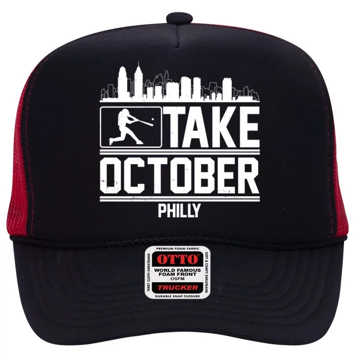 Take October Baseball Fan Philadelphia Skyline High Crown Mesh Trucker Hat