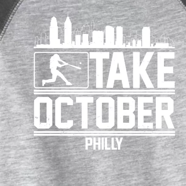 Take October Baseball Fan Philadelphia Skyline Toddler Fine Jersey T-Shirt