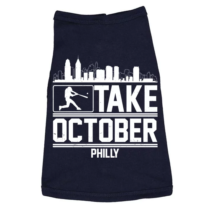 Take October Baseball Fan Philadelphia Skyline Doggie Tank