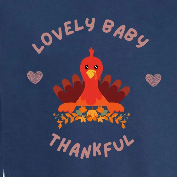 Thanksgiving Onepiece . Baby Thanksgiving . Turkey Day . Thanksgiving Creeper Garment-Dyed Sweatshirt