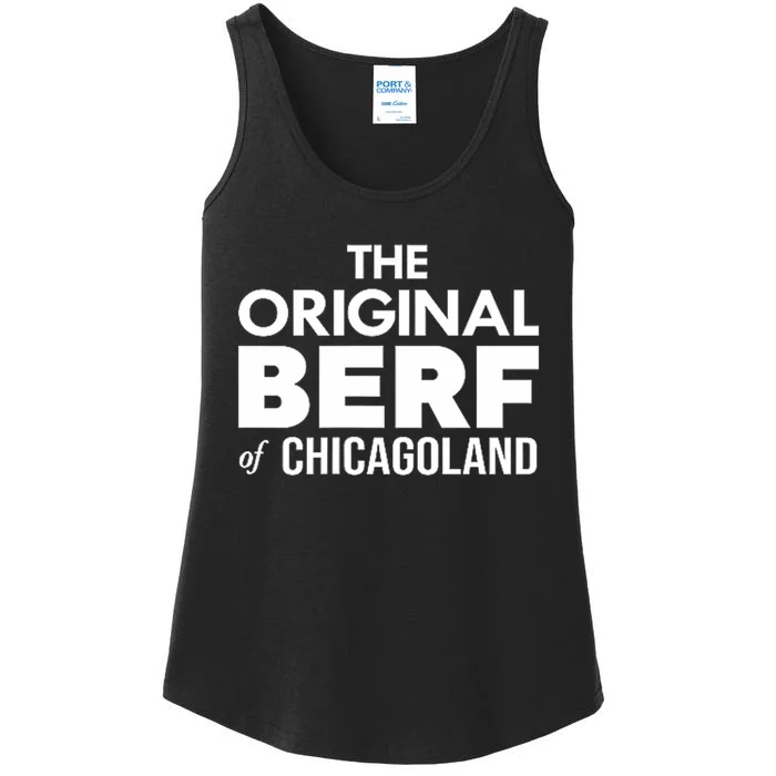 The Original Berf Of Chicagoland Funny Printing Mistake Ladies Essential Tank