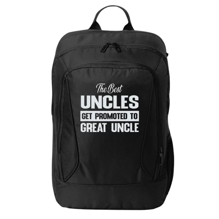 The Only Best Uncles Get Promoted To Great Uncle City Backpack