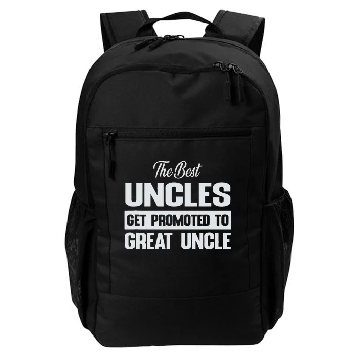 The Only Best Uncles Get Promoted To Great Uncle Daily Commute Backpack