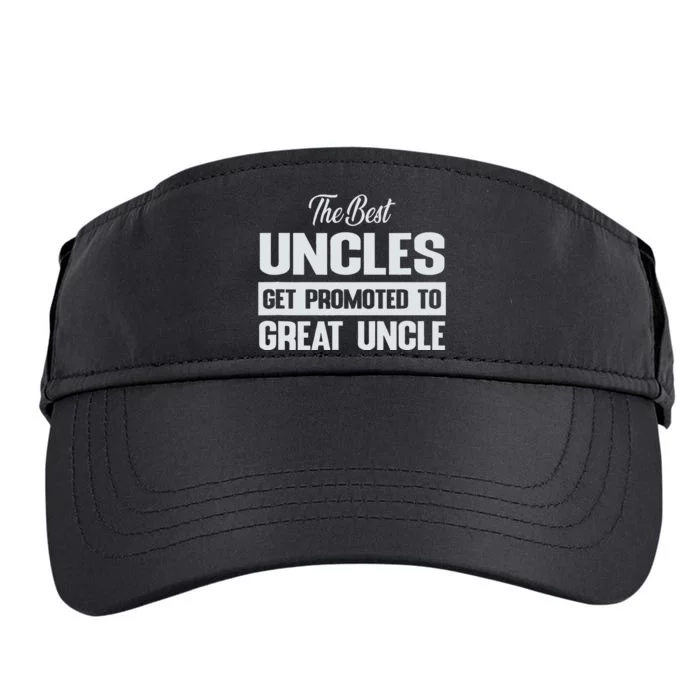 The Only Best Uncles Get Promoted To Great Uncle Adult Drive Performance Visor