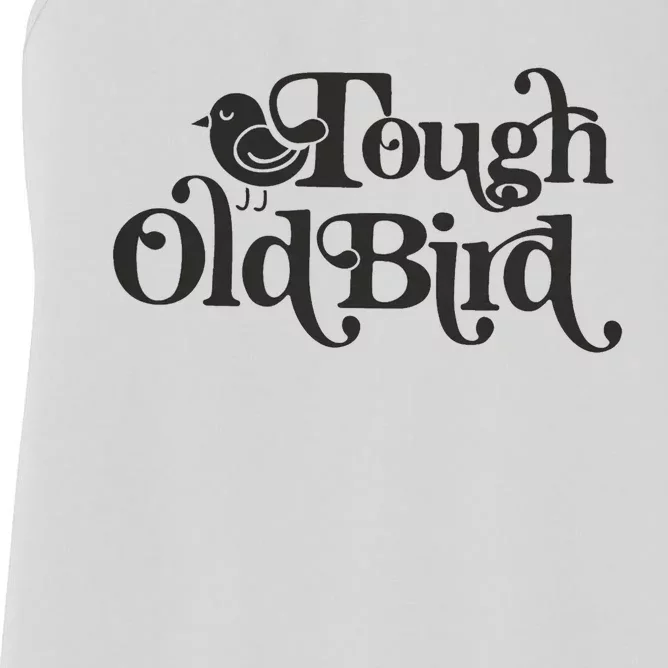 Tough Old Bird Grandma Women's Racerback Tank