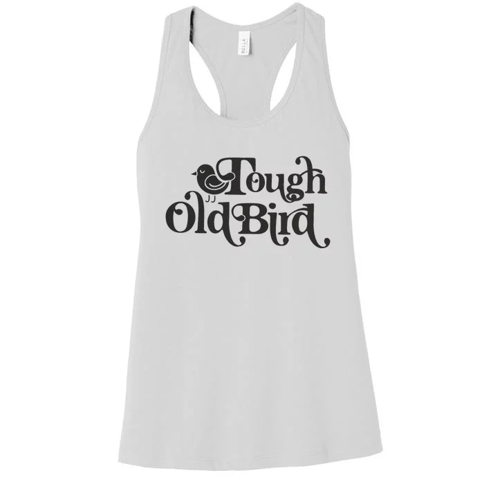 Tough Old Bird Grandma Women's Racerback Tank