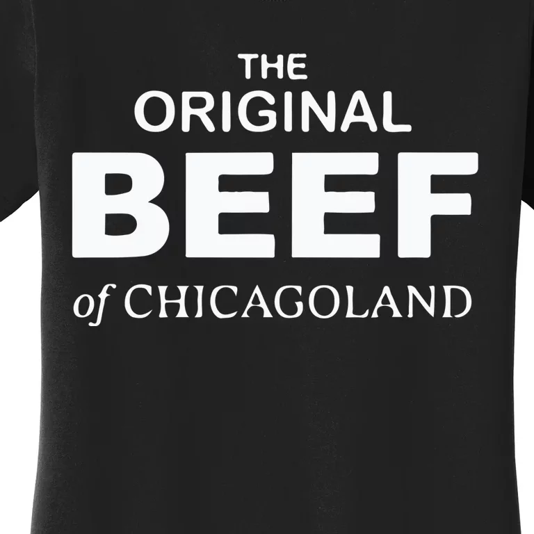 The Original Beef Of Chicagoland Women's T-Shirt