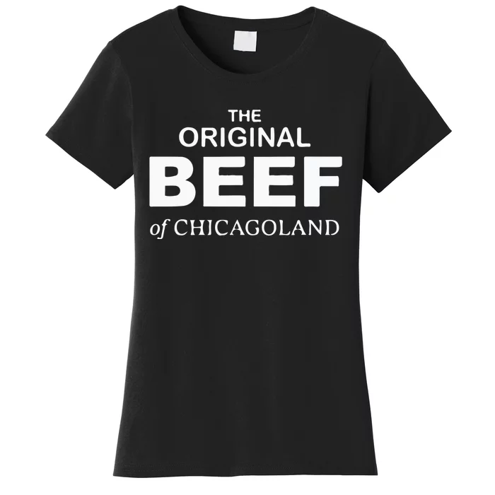 The Original Beef Of Chicagoland Women's T-Shirt