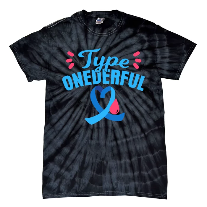 Type Onederful Cute Type 1 Diabetes Awareness Tie-Dye T-Shirt