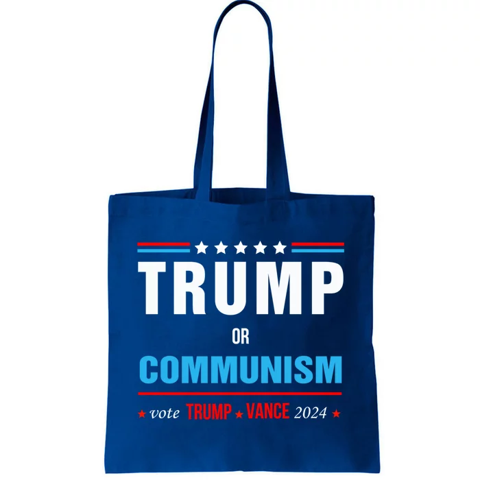 Trump Or Communism Vote Trump Vance 2024 Gift Tote Bag