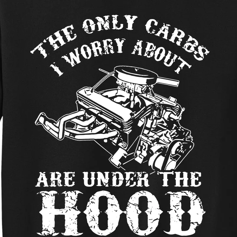 The Only Carbs I Worry V8 Engine Lovers Tall Sweatshirt