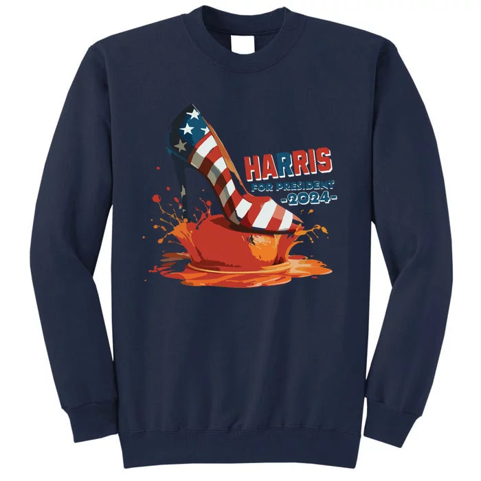 The Orange Crush Harris For President 2024 Patriotic Tall Sweatshirt