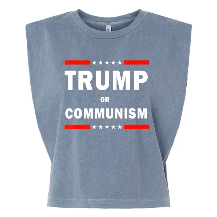 Trump Or Communism Trump 2024 For President Garment-Dyed Women's Muscle Tee