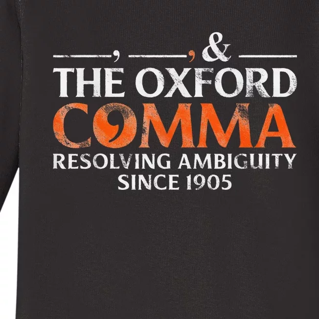 The Oxford Comma Resolving Ambiguity Since 1905 Baby Long Sleeve Bodysuit