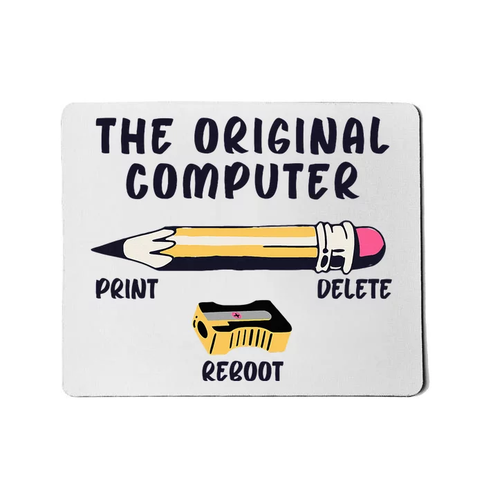 The Original Computer Sarcastic Funny It Tech Print Delete Mousepad