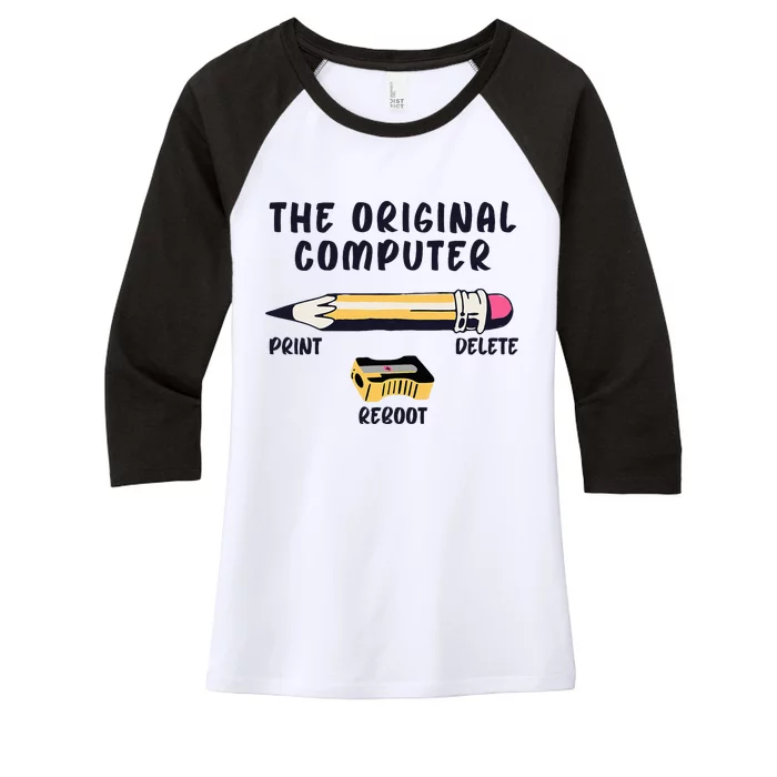 The Original Computer Sarcastic Funny It Tech Print Delete Women's Tri-Blend 3/4-Sleeve Raglan Shirt