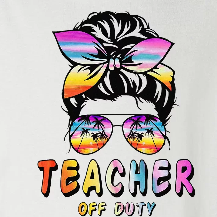 Teacher Off Duty Messy Bun Rainbow Sunglasses End Of School Toddler Long Sleeve Shirt